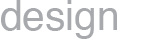 design